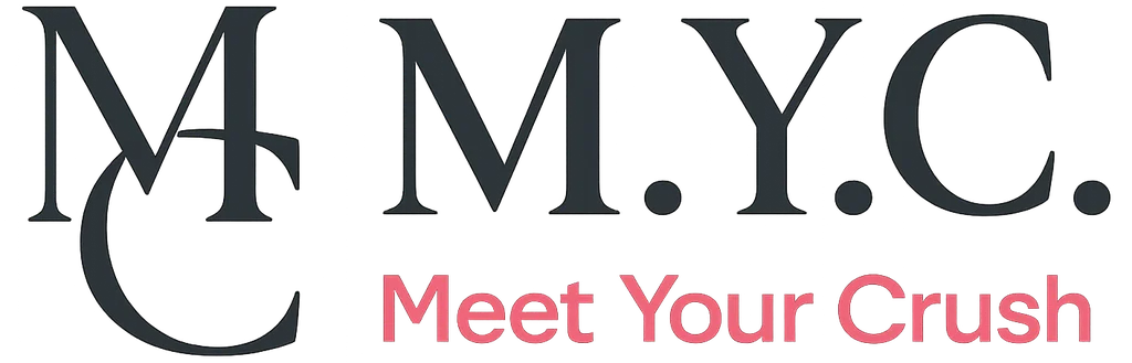 M. Y. C. (Meet Your Crush)
